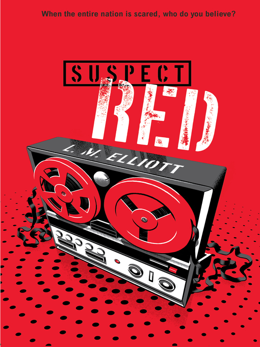 Title details for Suspect Red by L.M. Elliott - Available